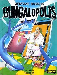 Jérôme Bigras 1 - Bungalopolis
