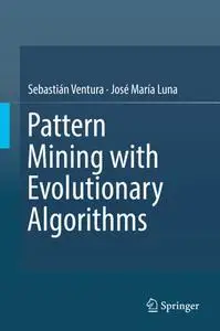 Pattern Mining with Evolutionary Algorithms (Repost)