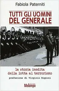 Fabiola Paterniti - Tutti gli uomini del generale