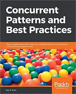 Concurrent Patterns and Best Practices (Repost)