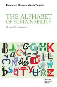 The Alphabet of Sustainability: 26 Ways to be Sustainable