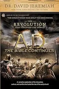 A.D. The Bible Continues: The Revolution That Changed the World