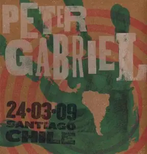 Peter Gabriel - Latin American Tour. Santiago, Chile 24.03.09 [2CD] (2009) {RealWorld}