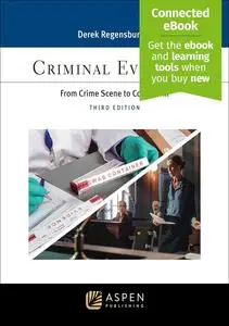 Criminal Evidence: From Crime Scene to Courtroom (Paralegal Series)