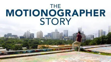 The Motionographer Story