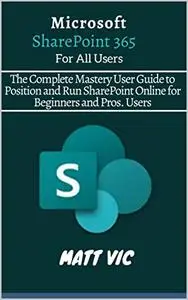 Microsoft SharePoint 365 For All Users