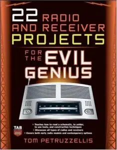 22 Radio and Receiver Projects for the Evil Genius