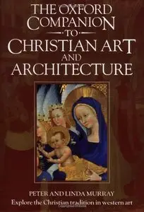 The Oxford Companion to Christian Art and Architecture