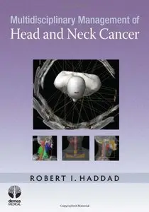 Multidisciplinary Management of Head and Neck Cancer (repost)
