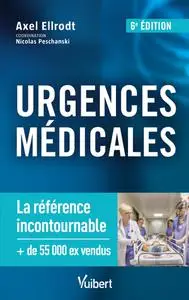 Axel Ellrodt, "Urgences médicales: La référence incontournable"