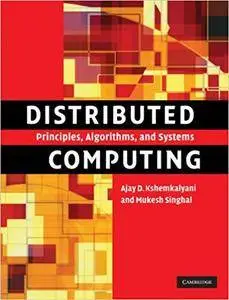 Distributed Computing: Principles, Algorithms, and Systems (Repost)