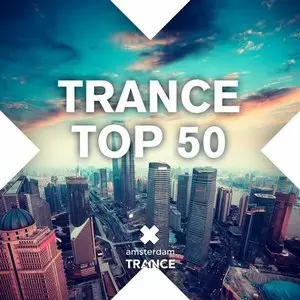 Various Artists - Trance Top 50 (2015)