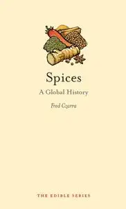 Spices: A Global History (Repost)