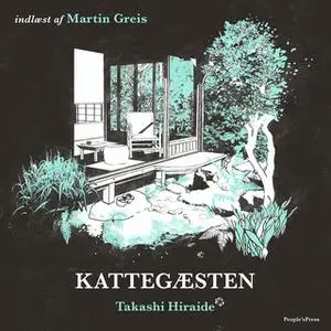 «Kattegæsten» by Takashi Hiraide