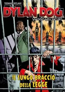 Dylan Dog - Viaggio Nell’Incubo 40 - Il Lungo Braccio Della Legge (Gds)(Aprile 2020)