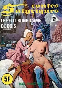 Contes satyriques #36 Le petit bonhomme de bois