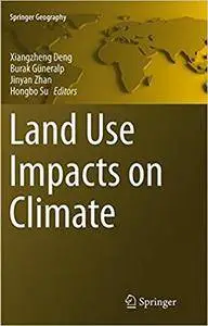 Land Use Impacts on Climate (Repost)