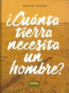 ¿Cuánta tierra necesita un hombre?