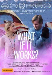 What If It Works? (2017)