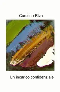 Un incarico confidenziale