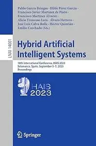 Hybrid Artificial Intelligent Systems: 18th International Conference, HAIS 2023, Salamanca, Spain, September 5–7, 2023,