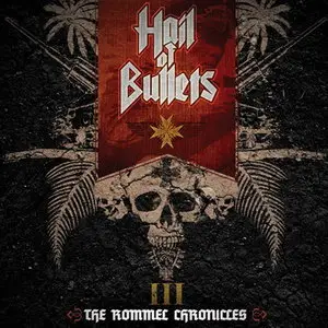 Hail of Bullets - III The Rommel Chronicles (2013)