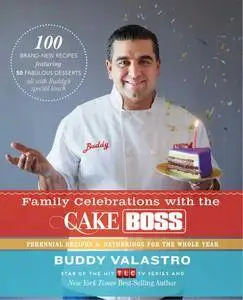 Family Celebrations with the Cake Boss