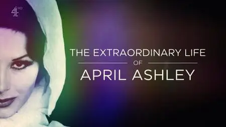 CH4. - The Extraordinary Life of April Ashley (2022)