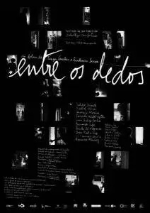 Entre os Dedos / Noise (2008)