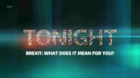 ITV Tonight - Brexit: What does it mean for you (2016)