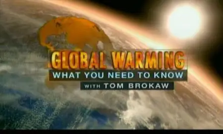 Global Warming: What You Need To Know