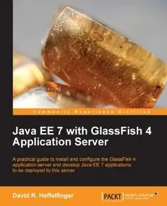 Java Ee 7 with Glassfish 4 Application Server (repost)