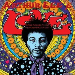 Arthur Lee and Love - Coming Through to You: The Live Recordings 1970-2004 (2015)