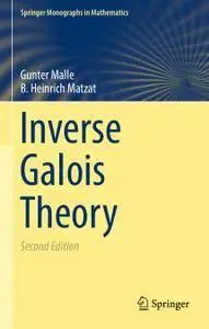 Inverse Galois Theory, Second Edition (repost)