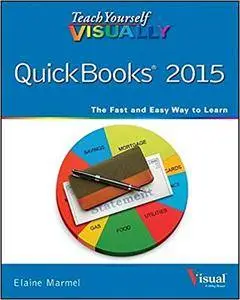 Teach Yourself Visually Quickbooks 2015 (Teach Yourself VISUALLY (Tech))