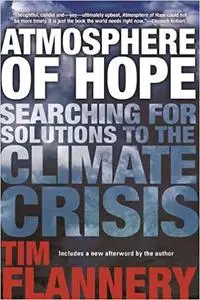 Atmosphere of Hope: Searching for Solutions to the Climate Crisis