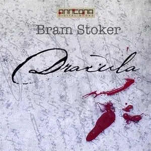 «Dracula» by Bram Stoker