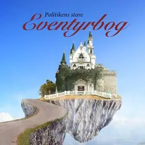 «Politikens store Eventyrbog» by Hanna Lützen