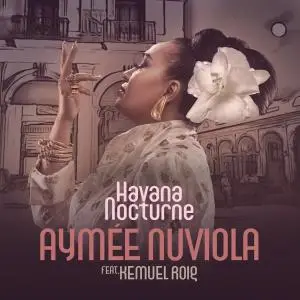 Aymee Nuviola, Kemuel Roig - Havana Nocturne (2023) [Official Digital Download 24/96]