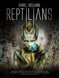 «Reptilians» by Daniel Ikelman