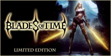 Blades of Time - Limited Edition v1.0r1