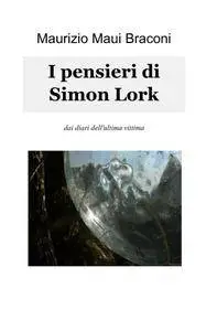 I pensieri di Simon Lork