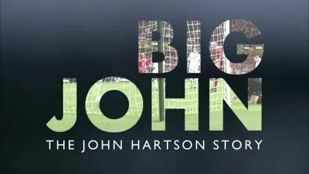 BBC - The John Hartson Story (2014)