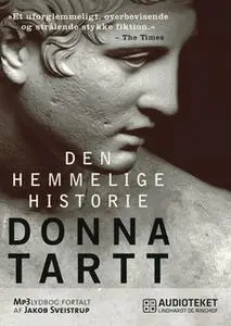 «Den hemmelige historie» by Donna Tartt