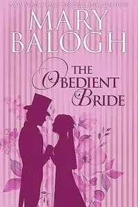 «Obedient Bride» by Mary Balogh