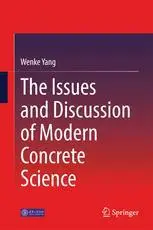 The Issues and Discussion of Modern Concrete Science