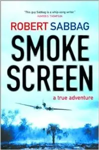 Smokescreen: A True Adventure