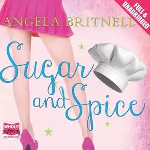 «Sugar and Spice» by Angela Britnell