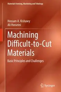 Machining Difficult-to-Cut Materials: Basic Principles and Challenges (Repost)