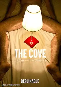 «The Cove» by Nathaniel Feldmann